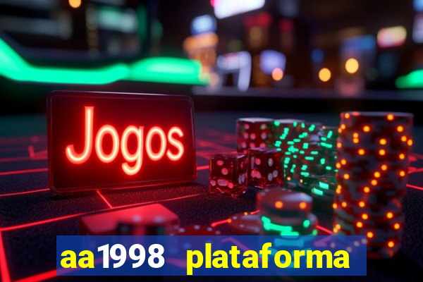aa1998 plataforma de jogos